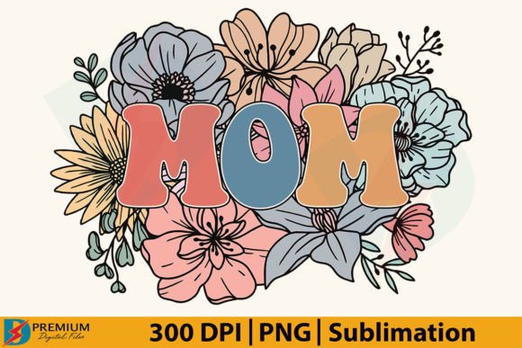 Download Retro Floral Mom PNG, Mama Flower Design - Flora Collection